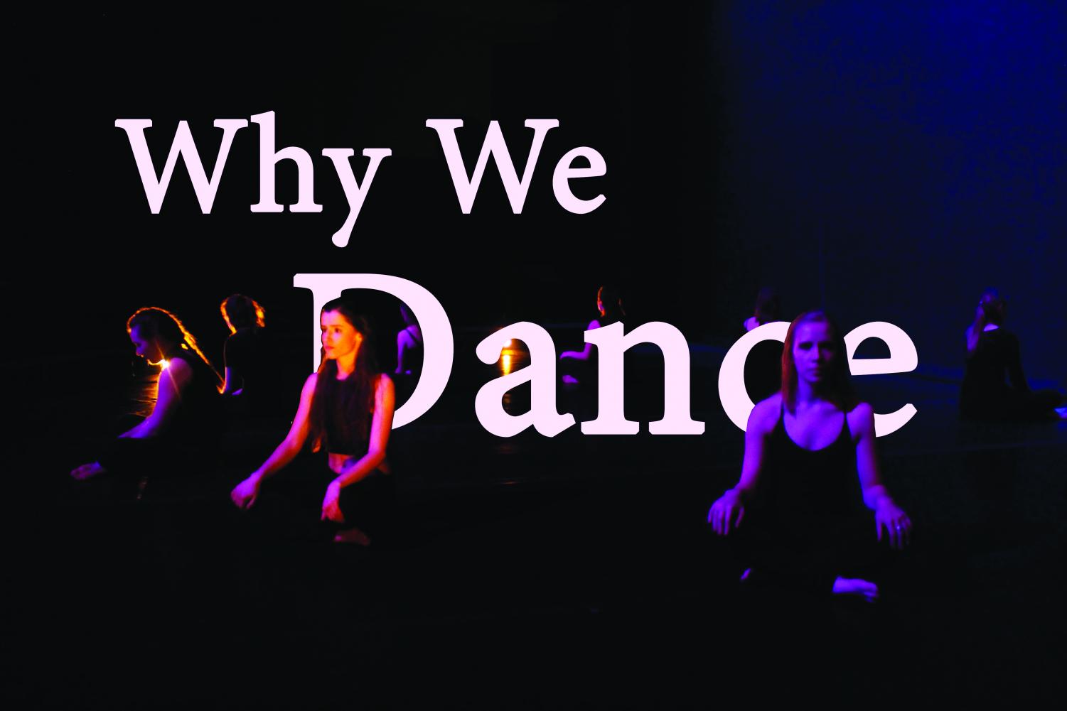 Orchesis performs “Why We Dance,” a routine that uses dance to tell each individual member’s journey to dance.