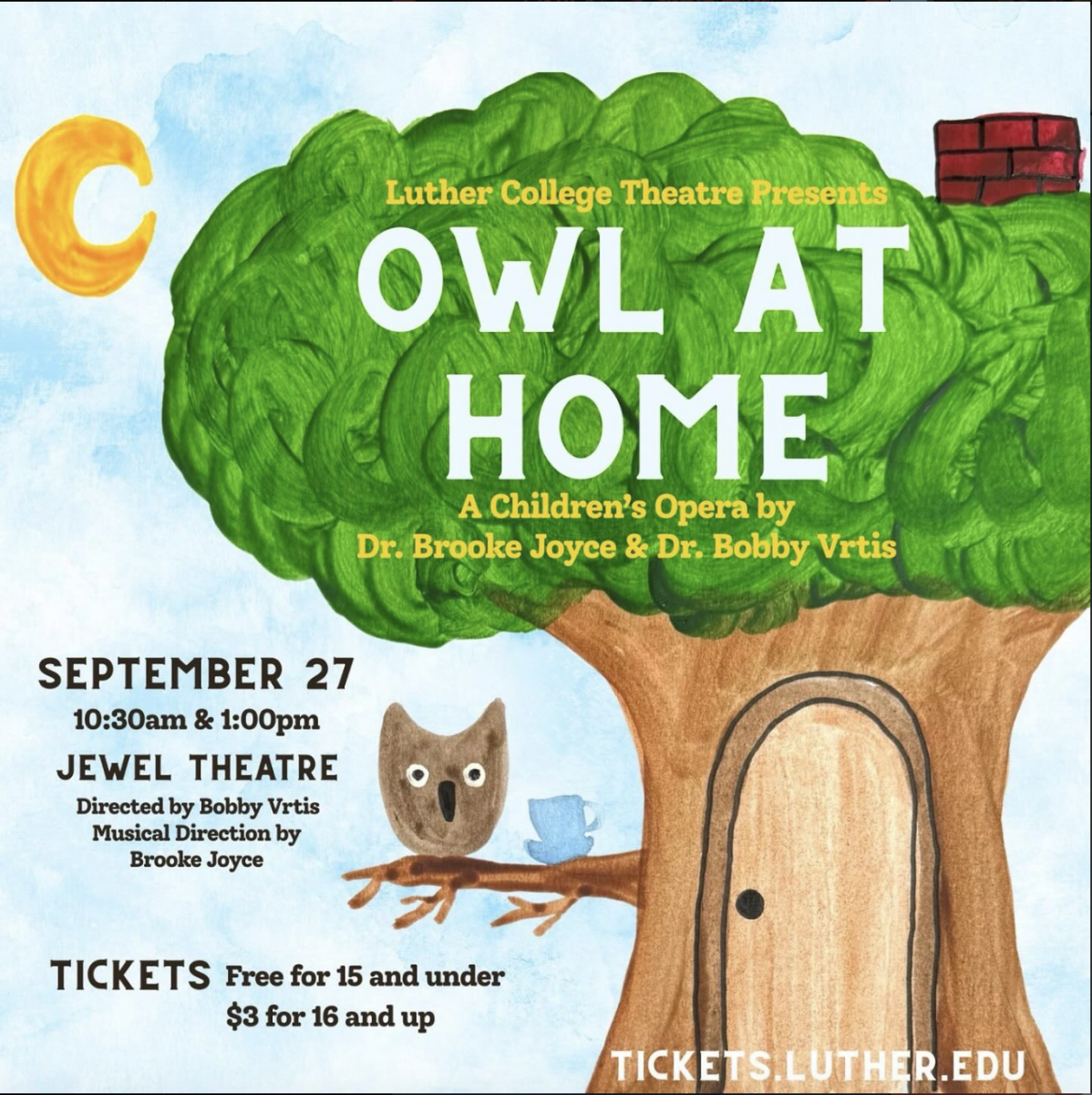 Owl At Home Advertisement courtesy of the Luther College Theatre Department